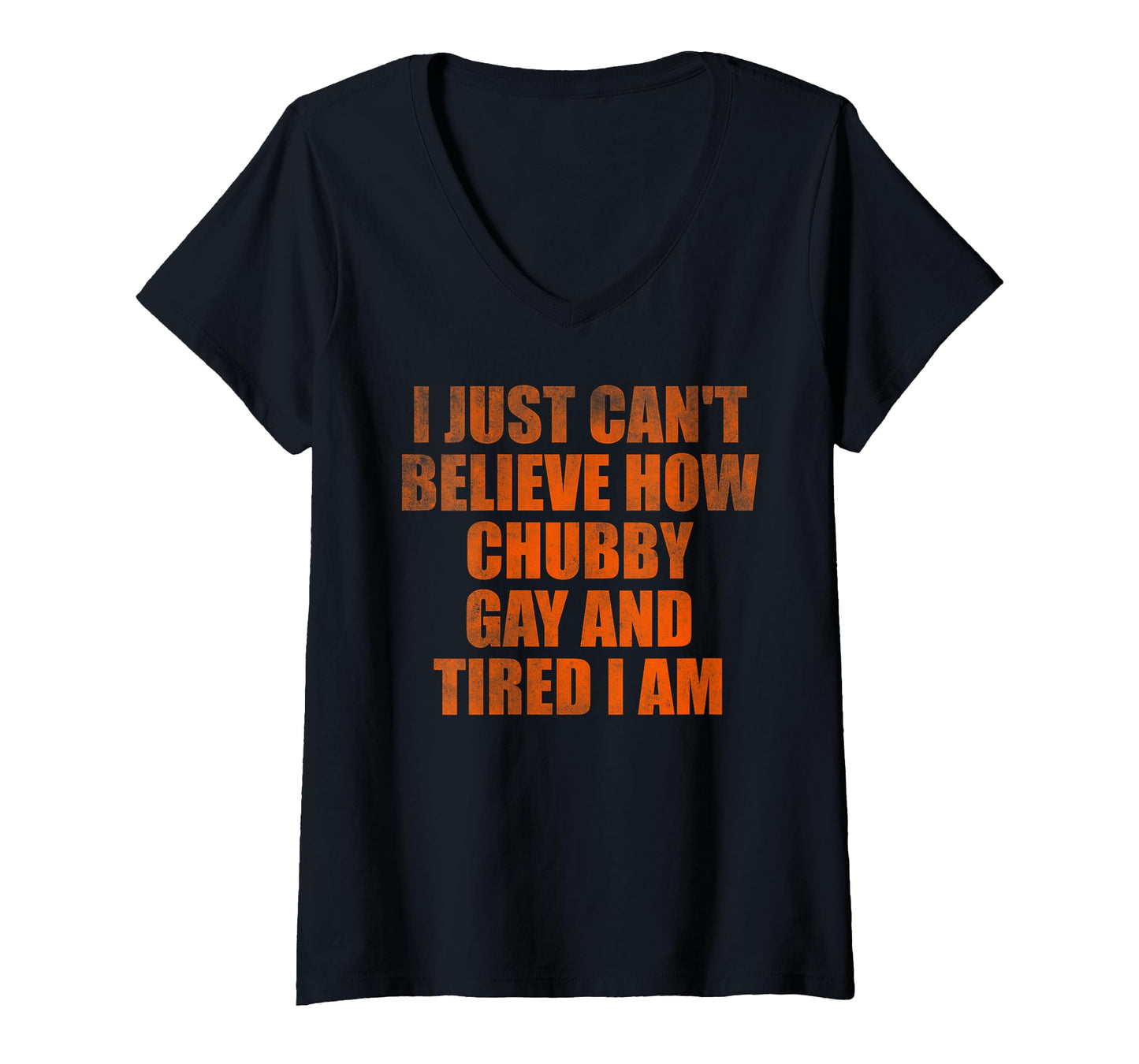 180g pure cotton round neck single-sided printed T-shirt, women's I can't believe how fat, tired, and happy I am V-neck T-shirt, casual T-shirts for men and women, perfect T-shirts for holiday gifts, Christmas gifts, 2025 gifts, New Year gifts