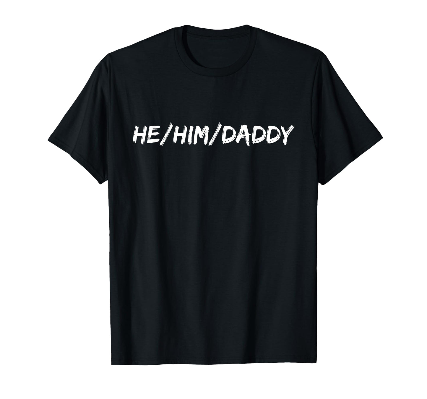 180g pure cotton round neck single side printed t-shirt, he he dad gay pride funny LGBTQ t-shirt, casual t-shirt for men and women, perfect t-shirt for holiday gift, Christmas gift, 2025 gift, New Year gift