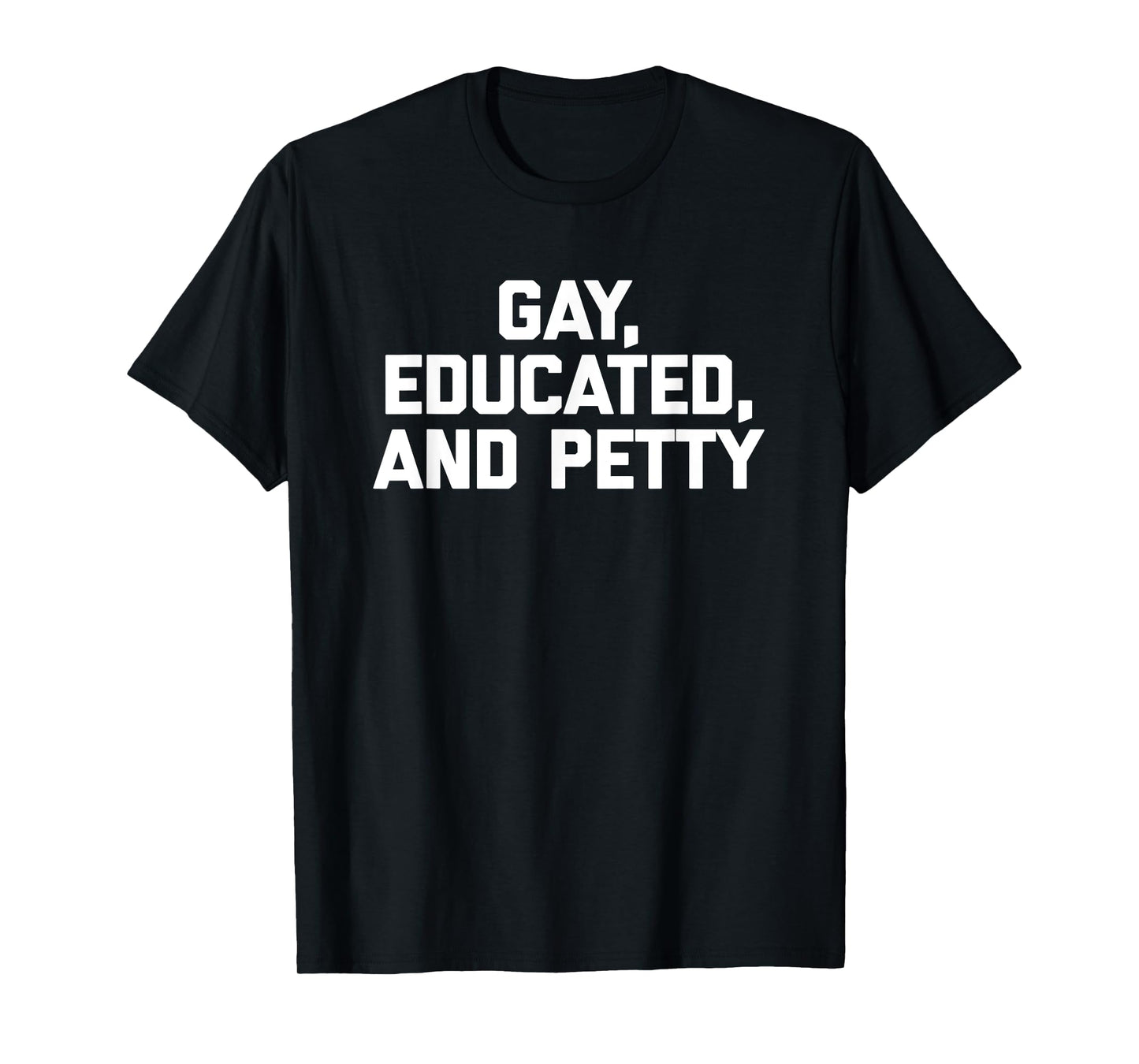 180g cotton round neck single side printed t-shirt, gay, educated and mean t-shirts funny gay pride LGBTQ+ gay t-shirts, casual t-shirts for men and women, perfect t-shirts for holiday gifts, Christmas gifts, 2025 gifts, New Year gifts