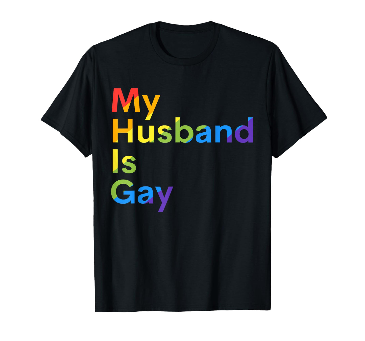 180g pure cotton round neck single side printed t-shirt, my husband is gay LGBTQ+ pride t-shirt, casual t-shirt for men and women, perfect t-shirt for holiday gifts, Christmas gifts, 2025 gifts, New Year gifts