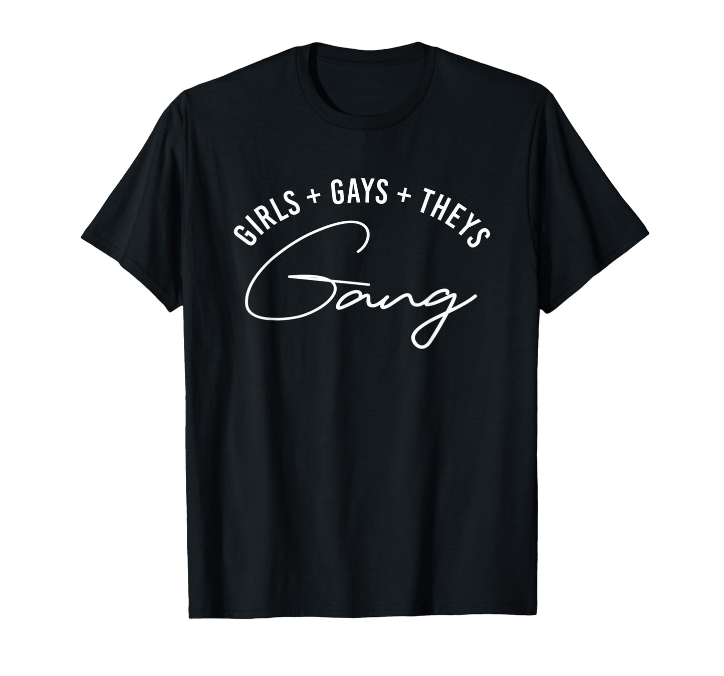 180g pure cotton round neck single side printed t-shirt, Girls gay and their gang - LGBTQ inclusive feminist t-shirt, casual t-shirt for men and women, perfect t-shirt for holiday gift, Christmas gift, 2025 gift, New Year gift