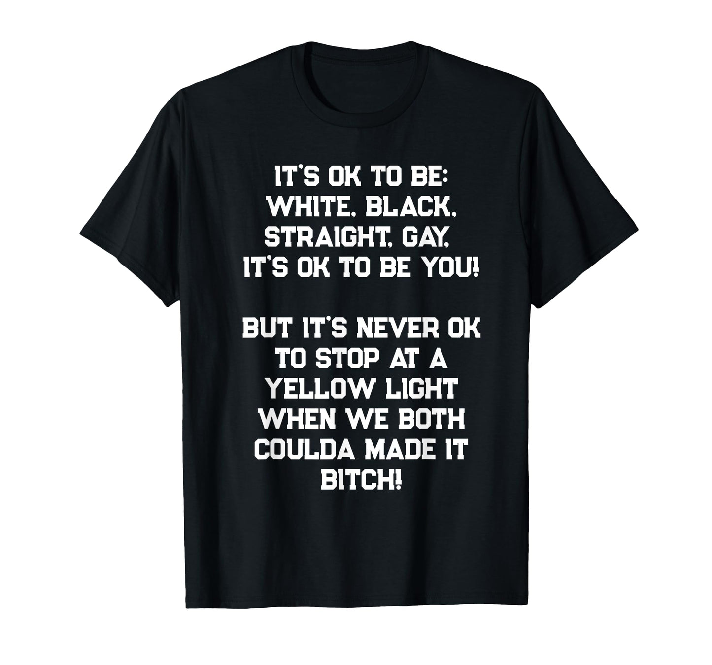 180g pure cotton round neck single-sided printed T-shirt, Don't stop at the yellow light funny T-shirt, suitable for men and women's casual T-shirt, perfect T-shirt for holiday gifts, Christmas gifts, 2025 gifts, New Year gifts