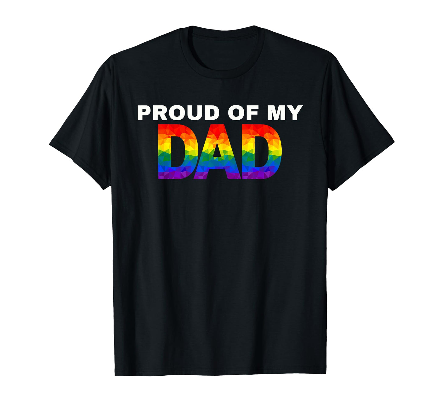 180g pure cotton round neck single side printed T-shirt, I am proud of my father rainbow gay pride month son daughter T-shirt, casual T-shirt for men and women, perfect T-shirt for holiday gifts, Christmas gifts, 2025 gifts, New Year gifts