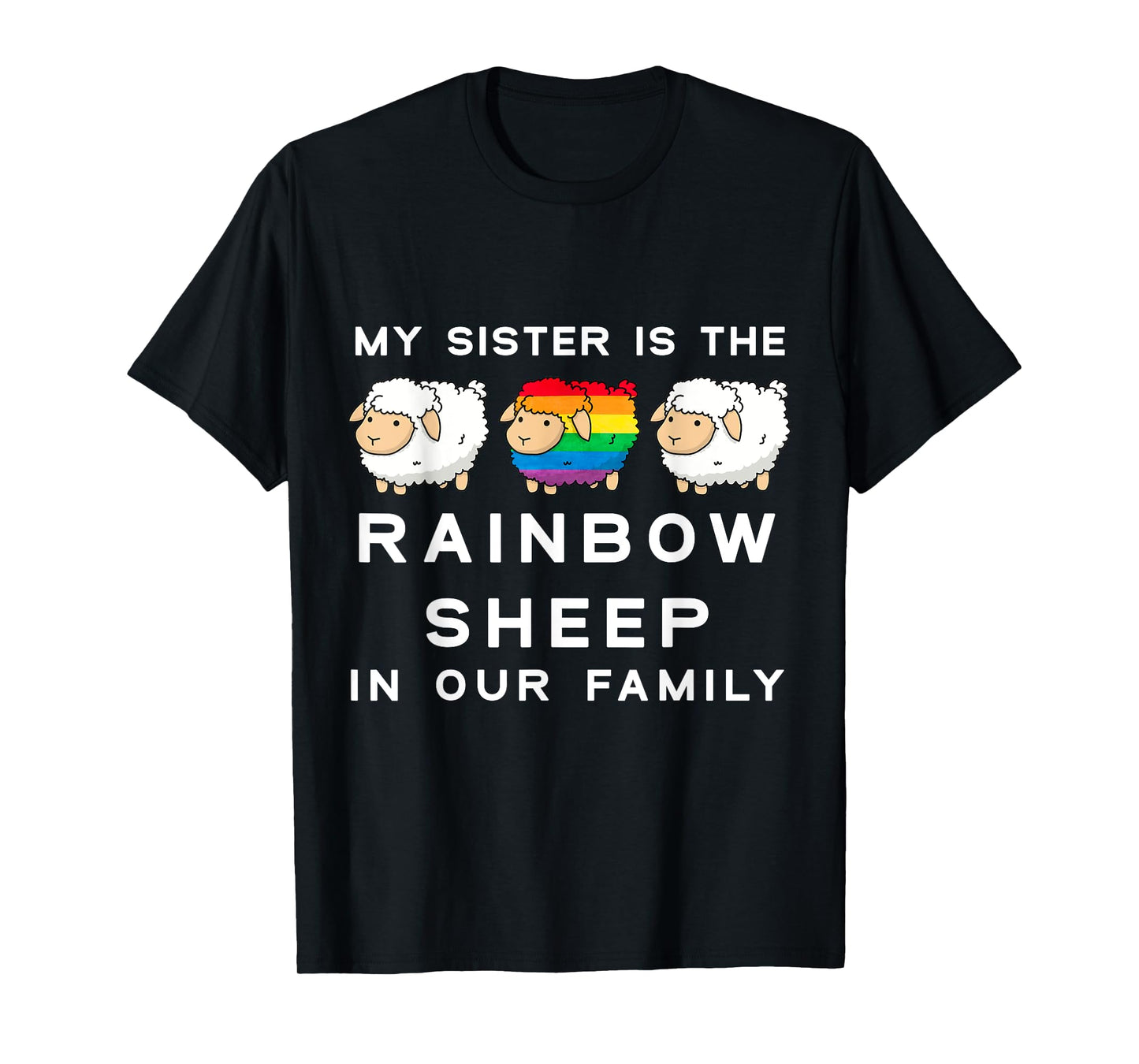 180g pure cotton round neck single-sided printed T-shirt, my sister rainbow sheep family gay ally pride LGBTQ queer T-shirt, casual T-shirt for men and women, perfect T-shirt for holiday gifts, Christmas gifts, 2025 gifts, New Year gifts