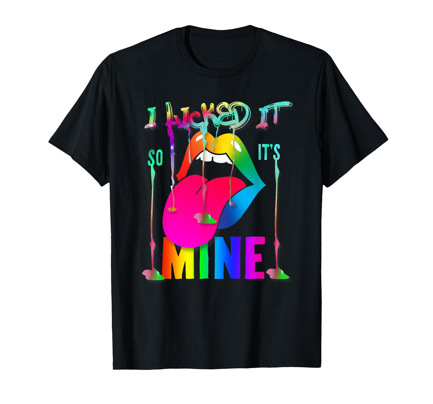 180g pure cotton round neck single side printed T-shirt, I licked it so it's mine sexy rainbow lips LGBT pride T-shirt, casual T-shirts for men and women, perfect T-shirt for holiday gifts, Christmas gifts, 2025 gifts, New Year gifts