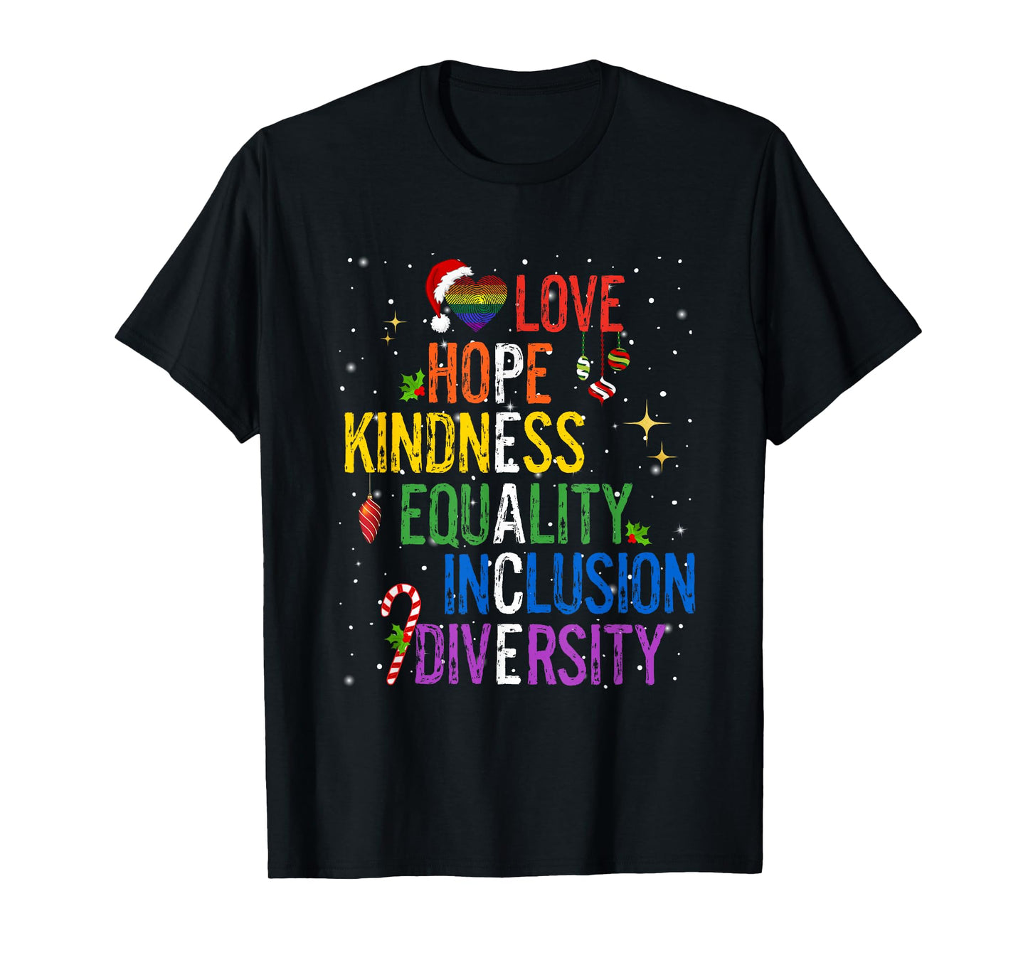 180g pure cotton round neck single-sided printed T-shirt, gay Christmas love hope kindness equality tolerance peace T-shirt, casual T-shirt suitable for men and women, perfect T-shirt for holiday gifts, Christmas gifts, 2025 gifts, New Year gifts
