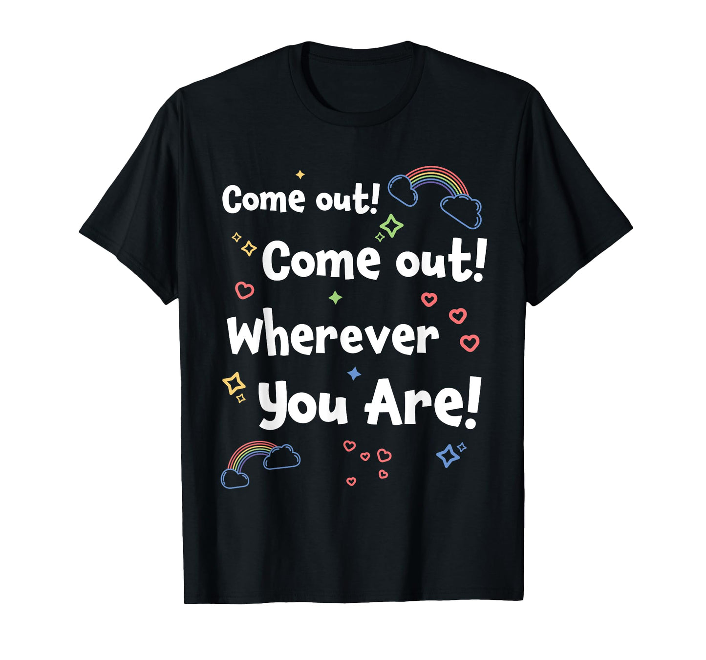 180g pure cotton round neck single-sided printed T-shirt, LGBT gay pride rainbow coming out! Come out! No matter where you are! T-shirt, casual T-shirt for men and women, perfect T-shirt for holiday gifts, Christmas gifts, 2025 gifts, New Year gifts