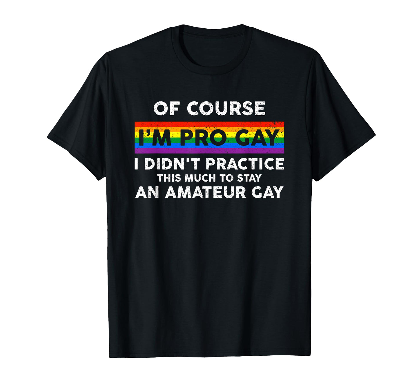 180g cotton round neck single side printed t-shirt, funny professional gay pride awareness LGBT rainbow gift t-shirt, casual t-shirt for men and women, perfect t-shirt for holiday gift, Christmas gift, 2025 gift, New Year gift