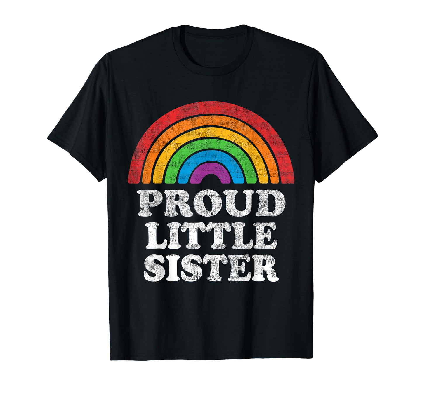 180g pure cotton round neck single-sided printed T-shirt, proud little sister LGBTQ rainbow support LGBT gay pride parade T-shirt, casual T-shirt suitable for men and women, perfect T-shirt for holiday gifts, Christmas gifts, 2025 gifts, New Year gifts